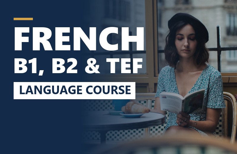 French B1, B2 & TEF